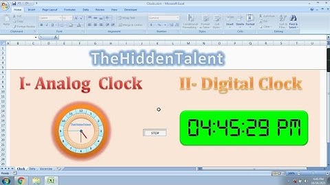 Analog and Digital Clocks in MS Excel 2007 : TheHiddenTalent by Raju Singh