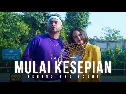 Rayen Pono - Mulai Kesepian (Behind The Scene)