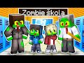 Chodím do ŠKOLY pro ZOMBÍKY v Minecraftu!🧟