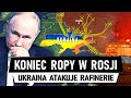 Ukraina niszczy przemys naftowy rosji  potne straty