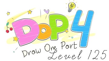 DOP 4: Draw One Part Level 125