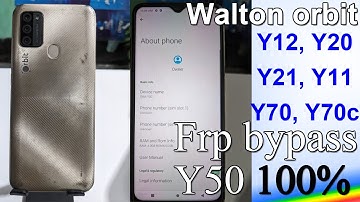 walton orbit y50 frp bypass 100% working || walton orbit Y70c, Y70, Y11, Y21, Y20, Y12 frp bypass 🔥