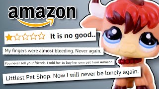 Weirdest LPS Amazon Reviews.