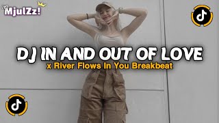 Details DJ IN AND OUT OF LOVE X RIVER FLOWS IN YOU BREAKBEAT FULL BASS VIRAL TIKTOK TERBARU 2026  News