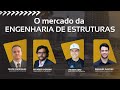 A melhor área par atuar na engenharia - Como está o mercado da Engenharia de estruturas