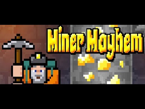 Miner Mayhem - Gameplay Trailer