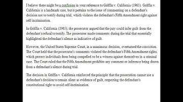 Read Griffin v California 1965 In Griffin v California 1965 a prosecutor was arguing