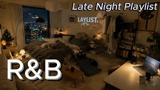Late Night Playlist | 2 a.m. Warm Room, Quiet Mind | Smooth R&amp;B for Focus, Relax &amp; Midnight Thoughts