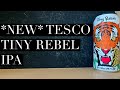 Tiny Rebel Tiger's Blood IPA Review , Tiny Rebel Brewing Company , Tesco Double IPA Review