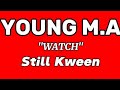 Young M.A-Still Kween(Lyrics)