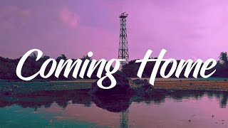 Sheppard - Coming Home (LYRICS)