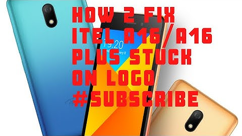 HOW TO FIX ITEL A16|A16 PLUS FLASH FILE FIRMWARE FOR HANG/STUCK ON LOGO 🛠🛠🤩🤩🤩DEAD FIX 10000% FREE
