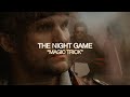 The night game  magic trick music