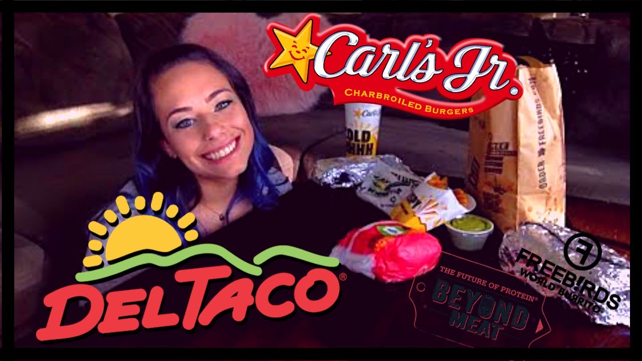 Trying Beyond Fast Food Del Taco Carl's Jr Freebirds YouTube