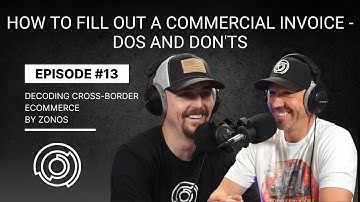 How to Fill Out a Commercial Invoice - Dos and Don