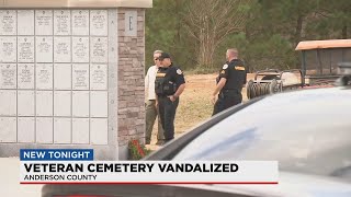 Veteran cemetery in Anderson County vandalized