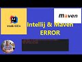 IntelliJ &amp; Maven C:\Users\ is not recognized as an internal or external command. Cannot start maven