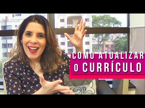 Vídeo: Como Atualizar Seu Currículo