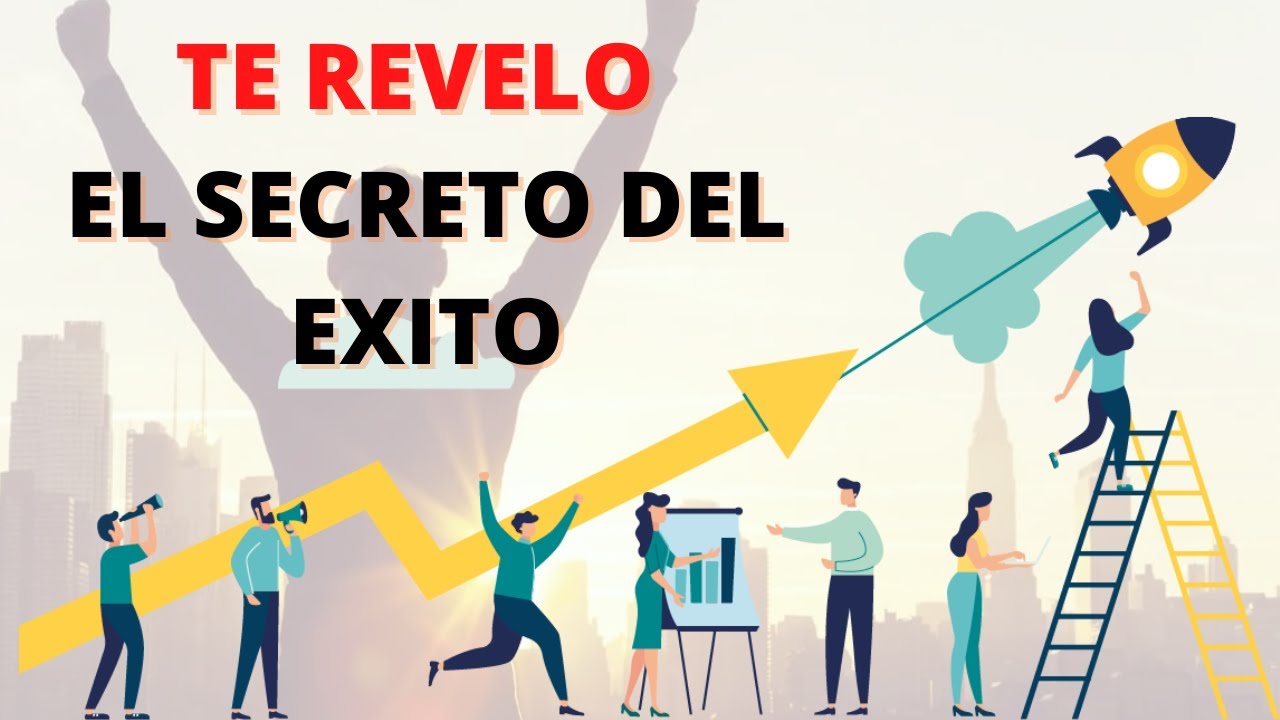 7 Secretos para Alcanzar el Éxito y Convertirte en Millonario - YouTube