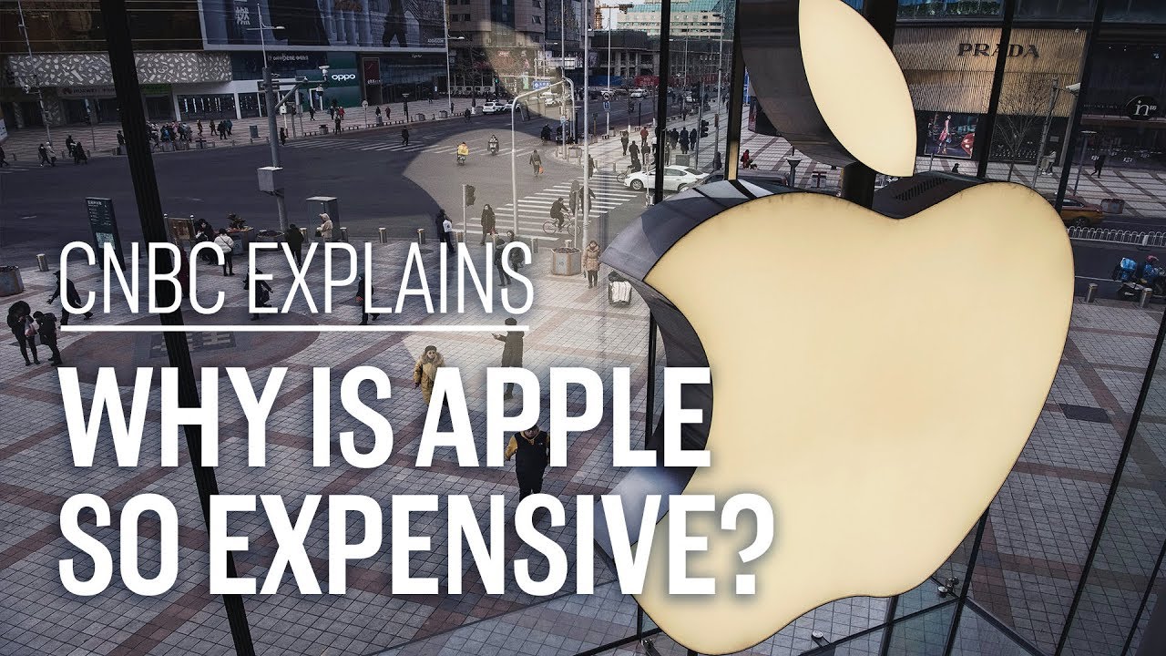 Why is Apple so expensive  CNBC Explains