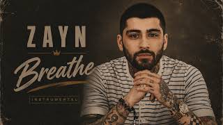 ZAYN – Breathe (Instrumental)