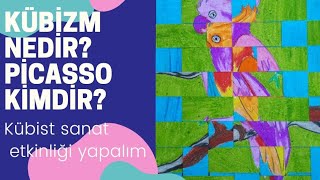 Kübi̇zm Nedi̇r? Pablo Pi̇casso Ki̇mdi̇r? Kübi̇st Sanat Etki̇nli̇ği̇ Yapalim