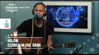 MNM: Milow- Echoes in the Dark