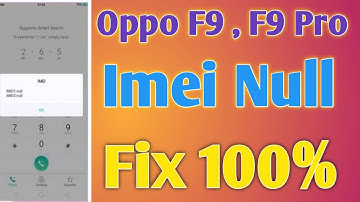 Oppo F9 Imei Null How to Fix this Using Unlocktool