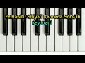 Ee Hasiru Siriyali Song in Keyboard | Easy to play piano |