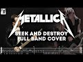 Metallica Seek and Destroy Full Band Cover (with Tabs) (with voice)