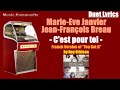 Lyrics (Duo) - Marie Eve Janvier &amp; Jean François Breau - C&#39;est pour toi (You Got It)