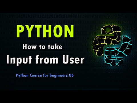 #06 Python beginners course 2020 | How to take input from user in Python | Python User Input (Urdu)