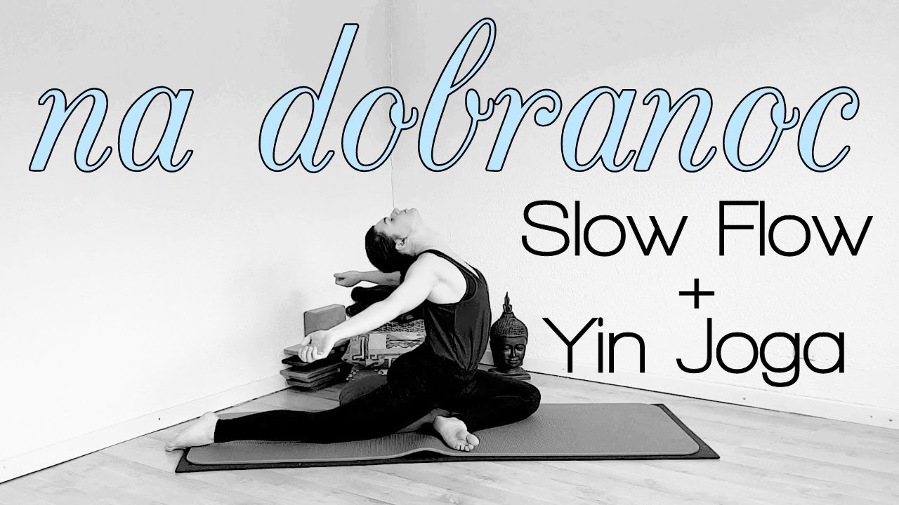 Powolne Flow + Yin Joga na dobry sen / odprężenie po ciężkim dniu