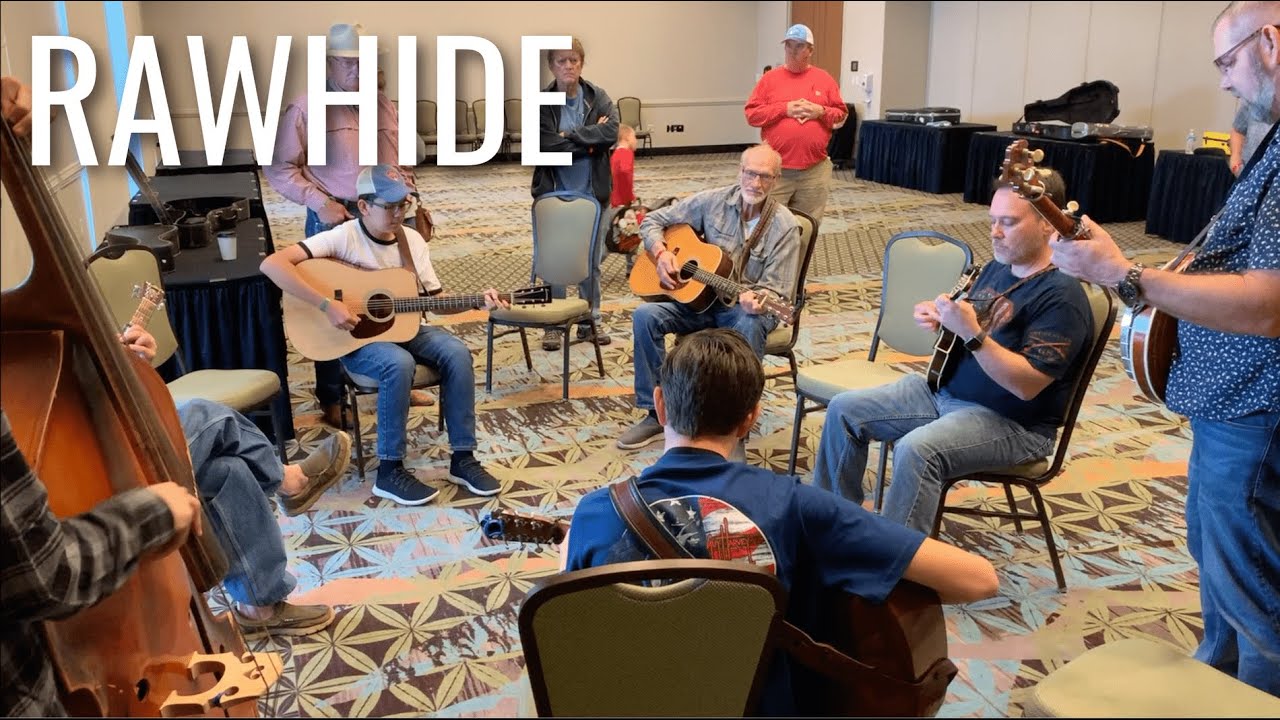 Rawhide- Fast Bluegrass Jam