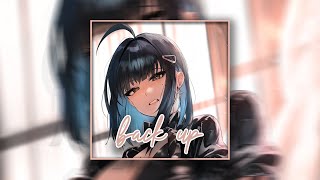 ♪ Nightcore - Back Up → DeJ Loaf (Sped-Up Version) [TikTok Song] | i said i know, i know, i know