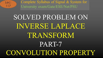 Solved Problem Based on Inverse Laplace Transform Part 7 | S & S | R K Classes | Hindi | Lec-117