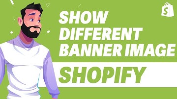How To Show Different Banner Images On Mobile And Desktop In Shopify