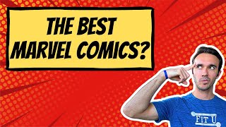 Our Top 10 Marvel Comics