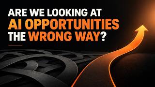 Episode 5: Are We Looking at AI Opportunities the Wrong Way | Your World of Possibilities