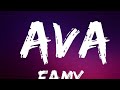 Famy - Ava (Lyrics) | Lyrics  (Official)