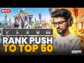 AAJ HOGA TOP 50 ME ENTRY | CONQUEROR RANK PUSH | BGMI LIVE #iQOORankPush