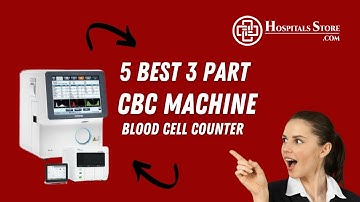 5 best 3 Part CBC Machine || What is the cost of CBC machine in India || #CBCMachine