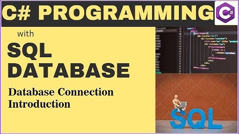 C# How to Connect SQL Database