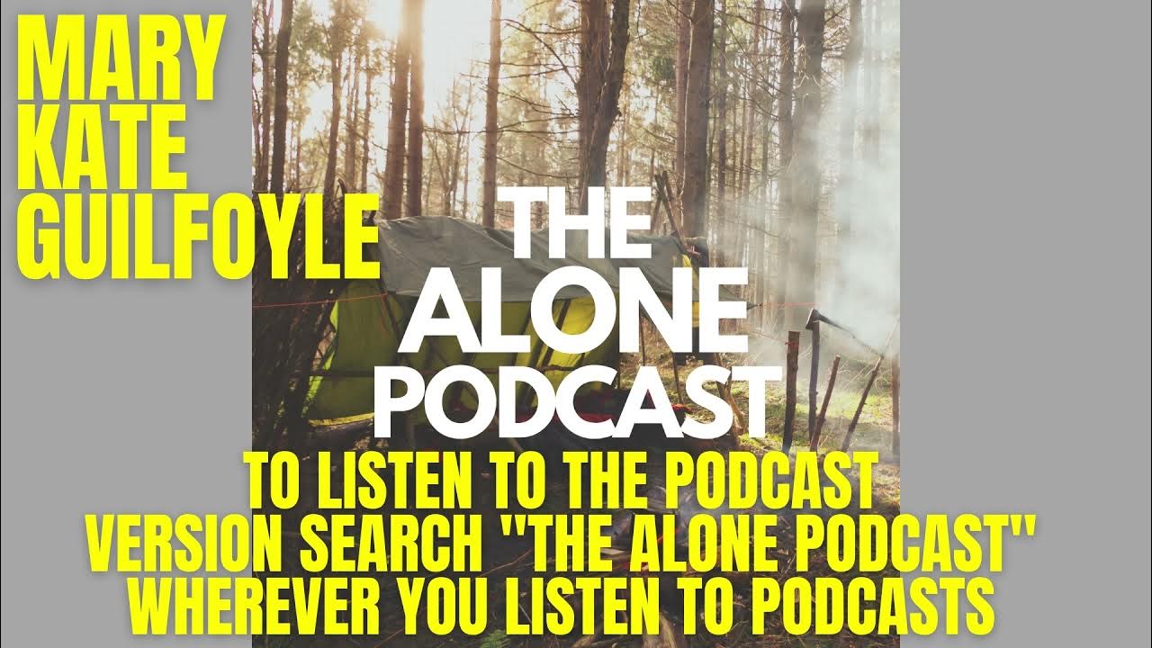 Mary Kate GuilfoyleAlone Season 2Full Interview YouTube