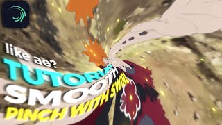 Tutorial Smooth Pinch With Swirl Like Ae? Alight Motion