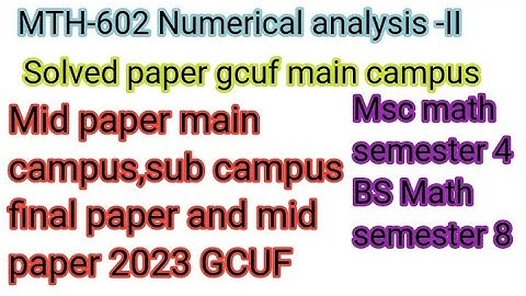solved paper Numerical analysis BS Math semester 8, Msc math semester 4 GCUF Main campus