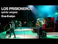 Los Prisioneros - Eve-Evelyn (en vivo 2002)