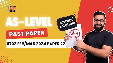 Feb/March 2024 Paper 22 | AS Level Physics 9702 | SOLVED