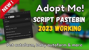 Roblox Adopt Me Script Pastebin 2023 | 100% working | Pet Autofarm, Baby Autofarm, Teleport & more