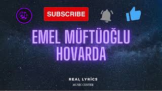 Emel Müftüoğlu - Hovarda (Lyrics)